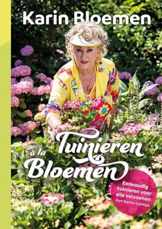 Tuinieren - Karin Bloemen