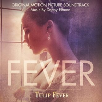 Tulip Fever (Original Motion P
