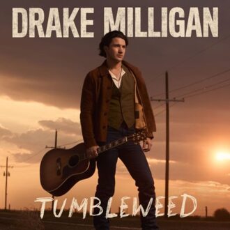 Tumbleweed - Drake Milligan