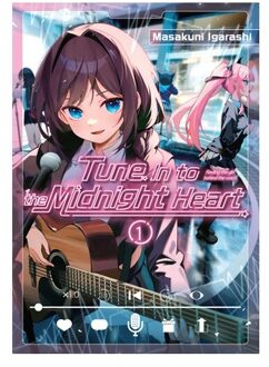 Tune In To The Midnight Heart 1 - Tune In To The Midnight Heart - Masakuni Igarashi
