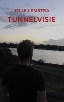 Tunnelvisie -  Jelle Lemstra (ISBN: 9789465314167)