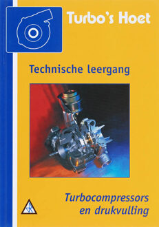 Turbocompressors en drukvulling - Boek Hoet (9066748699)