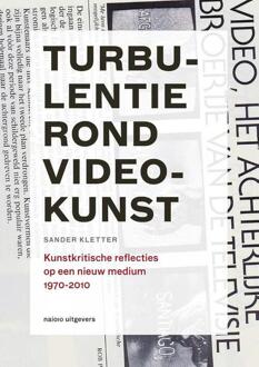 Turbulentie rond videokunst - Boek Sander Kletter (9462081387)
