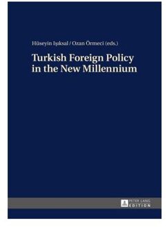 Turkish Foreign Policy in the New Millennium