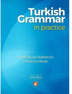 Turkish Grammar in Practice - A self-study reference & practice book