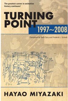 Turning Point: 1997-2008 - Turning Point: 1997-2008 - Hayao Miyazaki