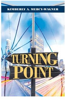 Turning Point - Kimberly A Mercy-Wagner