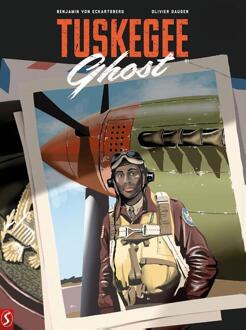 Tuskegee Ghost -  Benjamin Von Eckartsberg, Olivier Dauger (ISBN: 9789464840346)