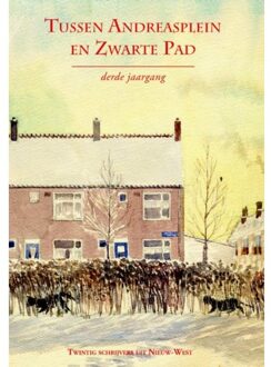 Tussen Andreasplein en Zwarte Pad / Derde jaargang - Boek Fred Martin (9490586218)