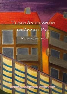 Tussen Andreasplein en Zwarte Pad -  Fred Martin, Jan-Paul van Spaendonck (ISBN: 9789490586409)