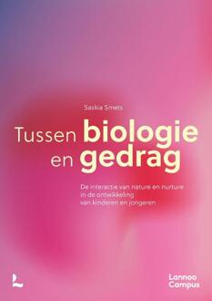 Tussen biologie en gedrag -  Saskia Smets (ISBN: 9789401499248)