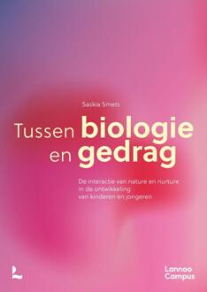 Tussen biologie en gedrag -  Saskia Smets (ISBN: 9789401499262)