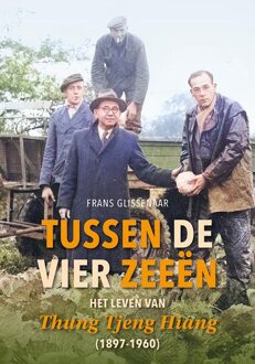 Tussen de vier zeeën -  Frans Glissenaar (ISBN: 9789464550931)