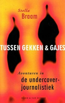 Tussen gekken en gajes - eBook Stella Braam (903889676X)