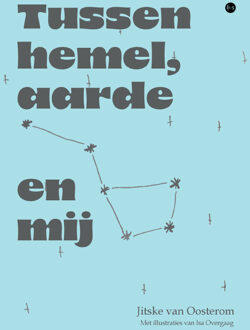 Tussen hemel, aarde en mij -  Jitske van Oosterom (ISBN: 9789465096841)