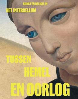 Tussen hemel en oorlog -  Rozanne de Bruijne (ISBN: 9789462626119)
