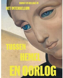 Tussen Hemel En Oorlog - Rozanne de Bruijne