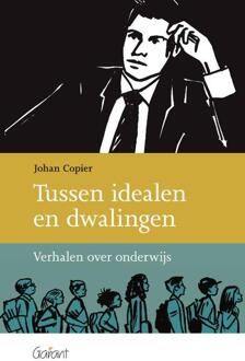 Tussen Idealen En Dwalingen - Johan Copier