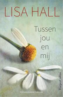 Tussen jou en mij - Boek Lisa Hall (9402722505)