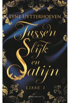 Tussen Slijk En Satijn - Lisse - Lyne Uytterhoeven