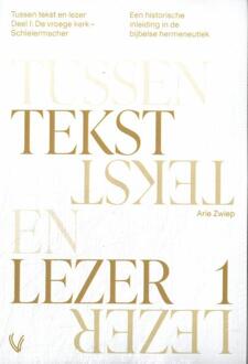 Tussen tekst en lezer (set) -  Arie Zwiep (ISBN: 9789086599134)
