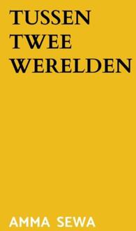 Tussen twee werelden -  Amma Sewa (ISBN: 9789465316635)