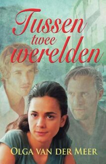 Tussen twee werelden - eBook Olga van der Meer (9020531948)