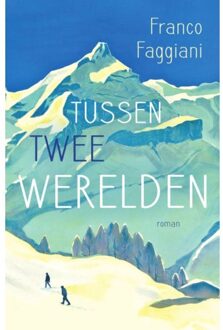 Tussen Twee Werelden