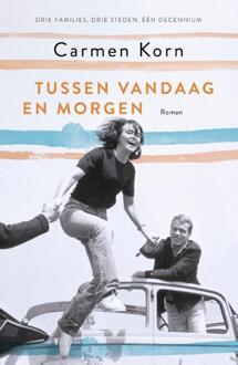 Tussen Vandaag En Morgen - Drie Steden-Serie - Carmen Korn