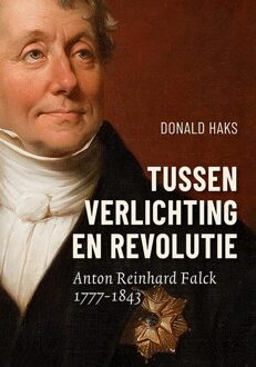 Tussen Verlichting En Revolutie - Donald Haks