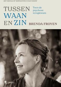 Tussen waan en zin -  Brenda Froyen (ISBN: 9789493428362)
