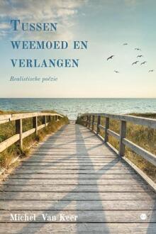 Tussen weemoed en verlangen -  Michel van Keer (ISBN: 9789465284385)