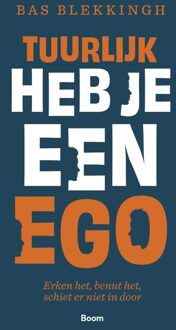 Tuurlijk heb je een ego - Bas Blekkingh - ebook