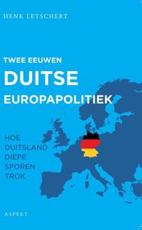 Twee eeuwen Duitse Europapolitiek