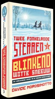 Twee fonkelrode sterren in de blinkend witte sneeuw - Davide Morosinotto - ebook