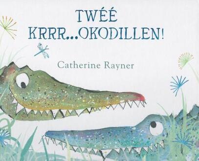 Twéé krrr...okodillen! - Boek Catherine Rayner (9053415580)