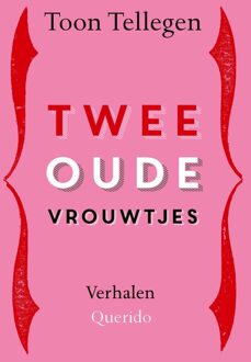 Twee oude vrouwtjes - Toon Tellegen - ebook