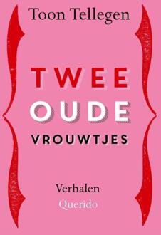 Twee Oude Vrouwtjes - Toon Tellegen