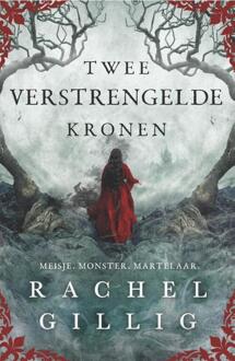 Twee verstrengelde kronen -  Rachel Gillig (ISBN: 9789464822212)