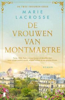 Twee Vrouwen 1 - De vrouwen van Montmartre -  Marie Lacrosse (ISBN: 9789049209940)