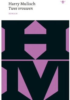 Twee Vrouwen - Harry Mulisch