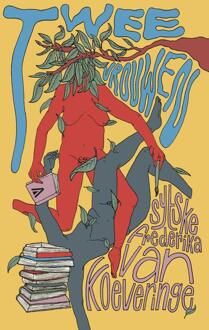 Twee vrouwen -  Sytske van Koeveringe (ISBN: 9789493384231)