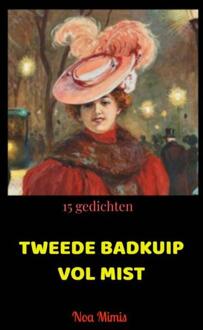 Tweede Badkuip Vol Mist -  Noa Mimis (ISBN: 9789403860800)