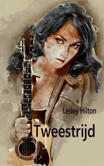 Tweestrijd -  Lesley Hilton (ISBN: 9789402137965)