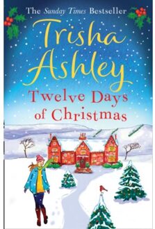 Twelve Days Of Christmas - Trisha Ashley