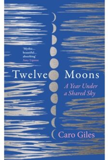 Twelve Moons - Caro Giles