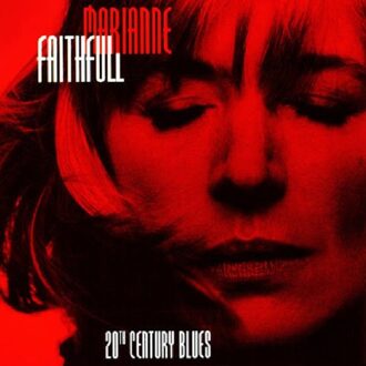 Twentieth Century Blues - An Evening In The Weimar Republic - Marianne Faithfull
