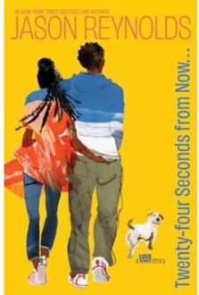 Twenty-Four Seconds From Now . . . - Jason Reynolds