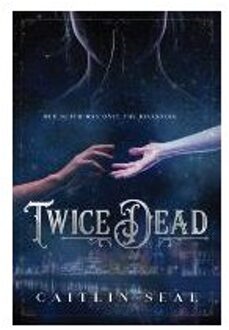 Twice Dead