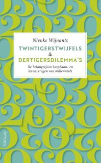 Twintigerstwijfels & Dertigersdilemma's